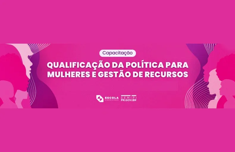 curso-Qualificação-da-Política-para-Mulheres-e-Gestão-de-Recursos-Sec-Mulher